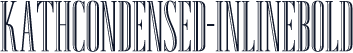 KathCondensed-InlineBold