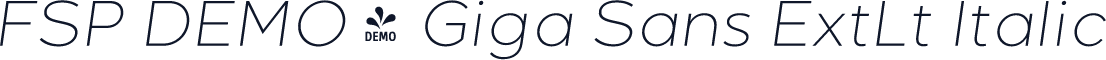 FSP DEMO - Giga Sans ExtLt Italic
