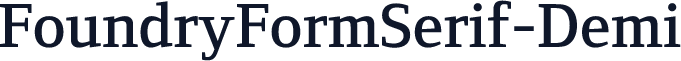 FoundryFormSerif-Demi