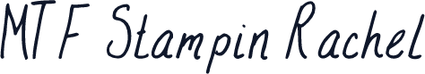 MTF Stampin Rachel