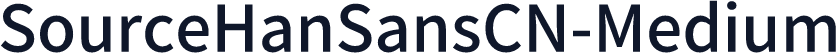 SourceHanSansCN-Medium