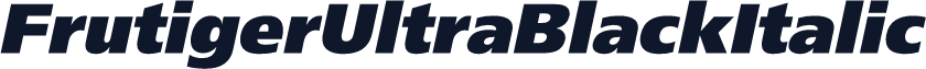 FrutigerUltraBlackItalic
