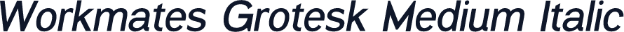 Workmates Grotesk Medium Italic