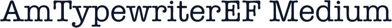 AmTypewriterEF Medium
