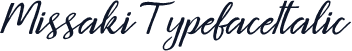 MissakiTypefaceItalic