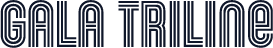Gala Triline