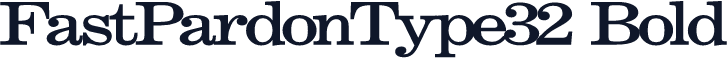 FastPardonType32 Bold