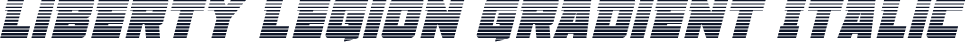 Liberty Legion Gradient Italic