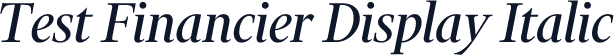 Test Financier Display Italic