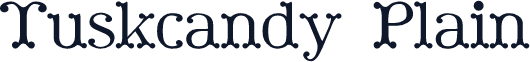 Tuskcandy Plain