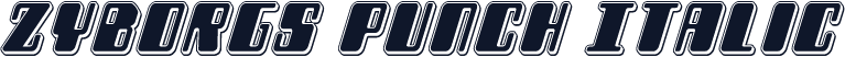 Zyborgs Punch Italic