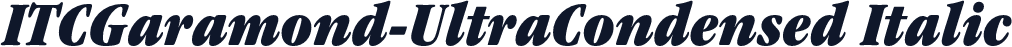 ITCGaramond-UltraCondensed Italic