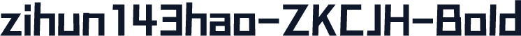 zihun143hao-ZKCJH-Bold