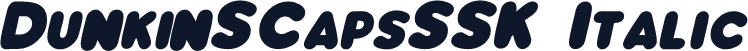 DunkinSCapsSSK Italic