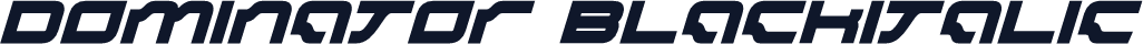 Dominator BlackItalic
