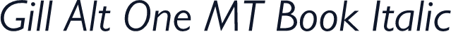 Gill Alt One MT Book Italic