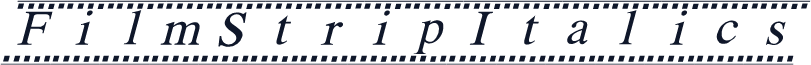 FilmStripItalics