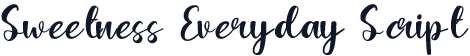 Sweetness Everyday Script