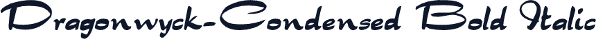 Dragonwyck-Condensed Bold Italic
