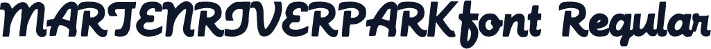 MARTENRIVERPARKfont Regular