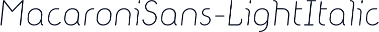 ☞MacaroniSans-LightItalic