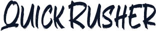Quick Rusher