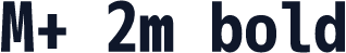 M+ 2m bold