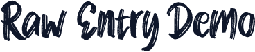 Raw Entry Demo