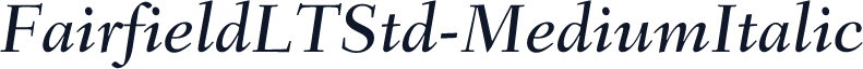 FairfieldLTStd-MediumItalic
