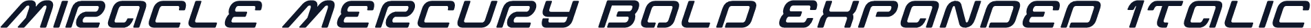 Miracle Mercury Bold Expanded Italic