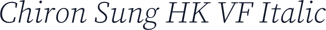 Chiron Sung HK VF Italic