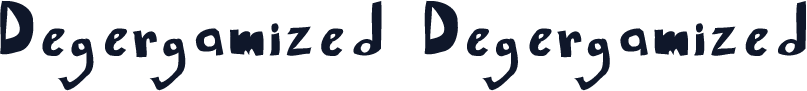 Degergamized Degergamized