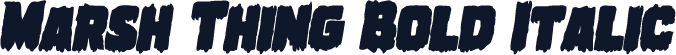 Marsh Thing Bold Italic