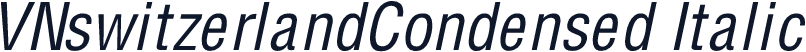 VNswitzerlandCondensed Italic