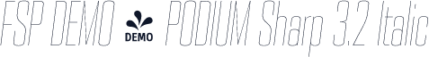 FSP DEMO - PODIUM Sharp 3.2 Italic
