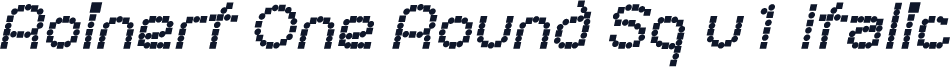 Roinert One Round Sq v1 Italic