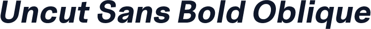 Uncut Sans Bold Oblique