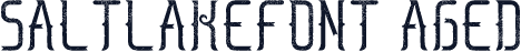 SaltLakeFont Aged