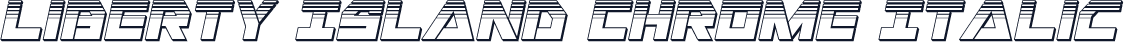 Liberty Island Chrome Italic