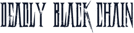 Deadly Black Chain