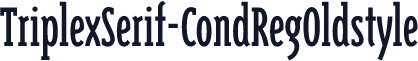 TriplexSerif-CondRegOldstyle