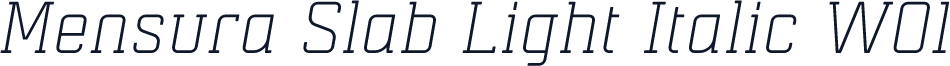 Mensura Slab Light Italic W01