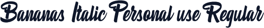 Bananas Italic Personal use Regular