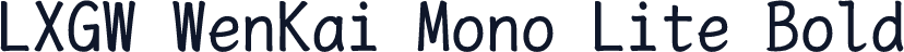 LXGW WenKai Mono Lite Bold