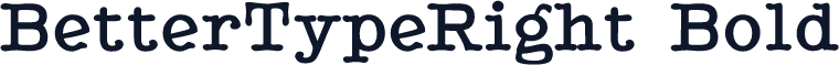 BetterTypeRight Bold