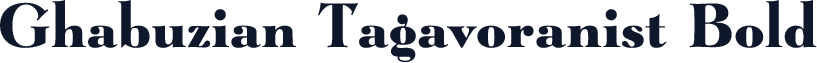 Ghabuzian Tagavoranist Bold