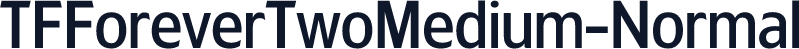TFForeverTwoMedium-Normal