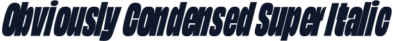 Obviously Condensed Super Italic