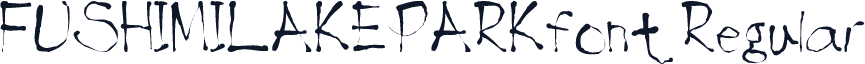 FUSHIMILAKEPARKfont Regular