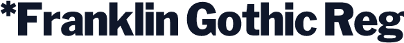 *Franklin Gothic Reg